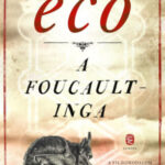 A Foucault-inga - Umberto Eco