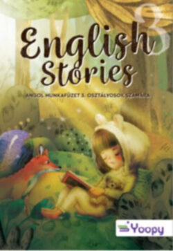 English Stories 3 - Angol munkafüzet 3. osztályosok számára -