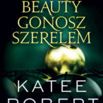 Wicked Beauty - Gonosz szerelem - Katee Robert