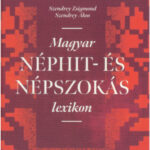 Magyar néphit- és népszokás lexikon - Szendrey Zsigmond