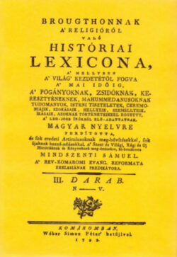 Brougthonnak a religióról való históriai lexicona III. - (N-V.) - Mindszenti Sámuel; Thomas Broughton