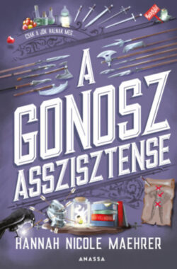 A Gonosz asszisztense - Hannah Nicole Maehrer