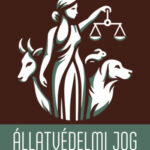 Állatvédelmi jog - Vetter Szilvia