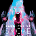 Daughter of Smoke & Bone - Füst és csont leánya - Laini Taylor