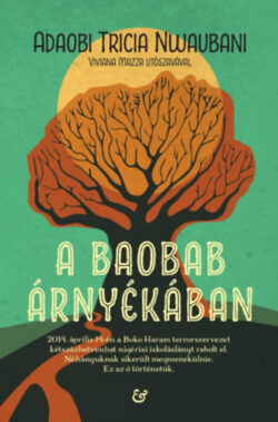 A baobab árnyékában - Adaobi Tricia Nwaubani