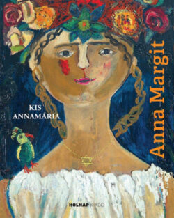 Anna Margit - Kis Annamária