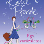 Egy varázslatos este - Katie Fforde