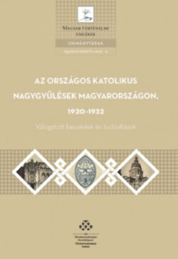 Az országos katolikus nagygyűlések Magyarországon