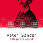 Válogatott versek - Petőfi Sándor