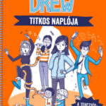 Harper Drew titkos naplója - A tehetségkutató - Kathy Weeks