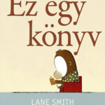 Ez egy könyv - Lane Smith