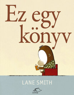 Ez egy könyv - Lane Smith