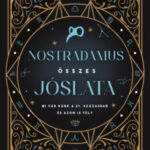 Nostradamus összes jóslata - Mi vár ránk a 21. században és azon is túl? - Mario Reading