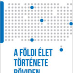 A földi élet története röviden - 4