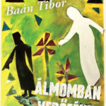 Álmomban verőfény - Baán Tibor