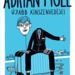 Adrian Mole újabb kínszenvedései - Sue Townsend