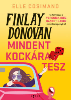 Finlay Donovan mindent kockára tesz - Elle Cosimano