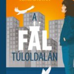 A fal túloldalán - Somfai Anna