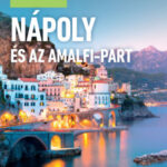 Nápoly és az Amalfi-part - Barangoló - 2. kiadás - Annie Warren