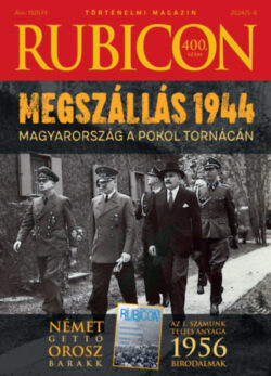 Rubicon - Megszállás 1944 - 2024/5-6. -