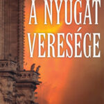 A Nyugat veresége - Emmanuel Todd