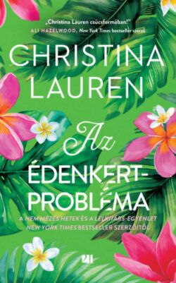 Az édenkertprobléma - Élfestett - Christina Lauren