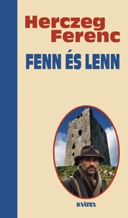 Fenn és lenn - Herczeg Ferenc