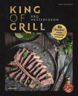 King of Grill - BBQ mesterfokon - Arne Schunck