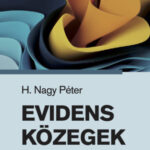 Evidens közegek - H. Nagy Péter