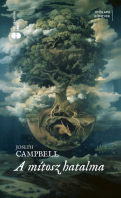 A mítosz hatalma - Joseph Campbell