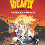 Ideafix és a Druida - Ideafix és a rebellisek -