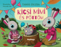 Kicsi Mimi és Pöttöm - Tamás Zsuzsa