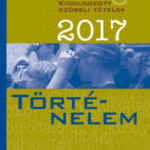 Emelt szintű érettségi - Történelem 2017 -