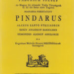 Pindarus Alceus Záffo Stezikorus Ibikus Anakreon Bakkilides Szimonides Alkmán Arkilokus - Fábchich József