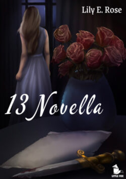 13 Novella - Lily E. Rose