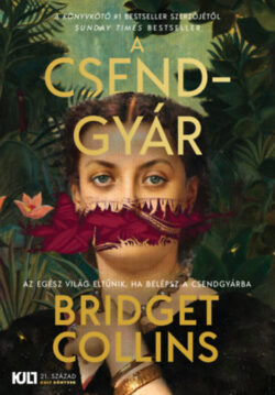 A csendgyár - Bridget Collins