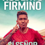 Sí Senor - Liverpooli éveim - Roberto Firmino