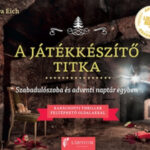 A játékkészítő titka - Szabadulószoba és adventi naptár egyben - Eva Eich