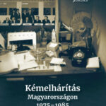 Kémelhárítás Magyarországon 1975-1985 - Mezei József