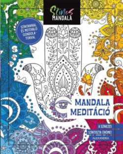 Színes Mandala - Meditáció -