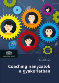 Coaching irányzatok a gyakorlatban -